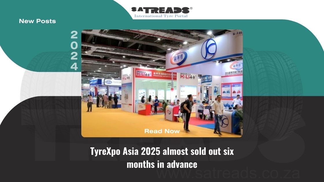 TyreXpo Asia 2025 almost sold out six months in advance